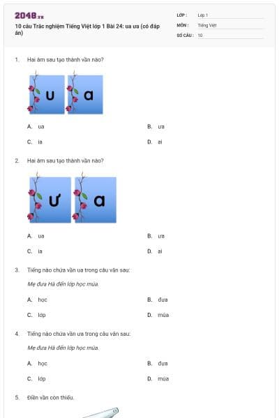 10 câu Trắc nghiệm Tiếng Việt lớp 1 Bài 24: ua ưa (có đáp án)