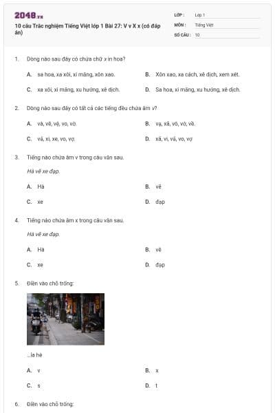 10 câu Trắc nghiệm Tiếng Việt lớp 1 Bài 27: V v X x (có đáp án)