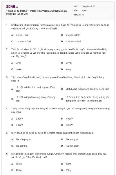 Tổng hợp đề thi thử THPTQG môn Vật lí năm 2020 cực hay có lời giải (Đề số 25)