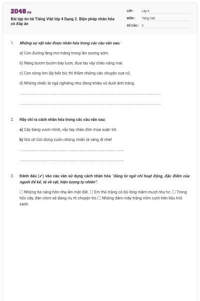 Bài tập ôn hè Tiếng Việt lớp 4 Dạng 2. Biện pháp nhân hóa có đáp án