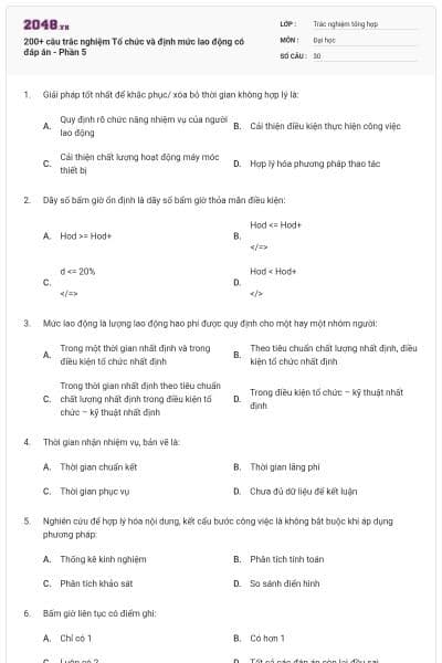 200+ câu trắc nghiệm Tổ chức và định mức lao động có đáp án - Phần 5