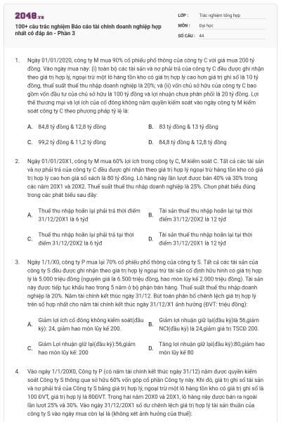 100+ câu trắc nghiệm Báo cáo tài chính doanh nghiệp hợp nhất có đáp án - Phần 3