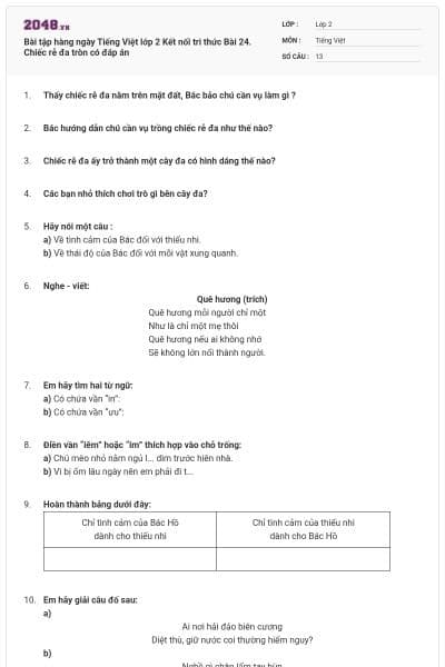 Bài tập hàng ngày Tiếng Việt lớp 2 Kết nối tri thức Bài 24. Chiếc rễ đa tròn có đáp án