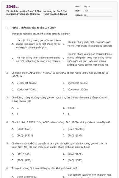 22 câu trắc nghiệm Toán 11 Chân trời sáng tạo Bài 3. Hai mặt phẳng vuông góc (Đúng sai - Trả lời ngắn) có đáp án