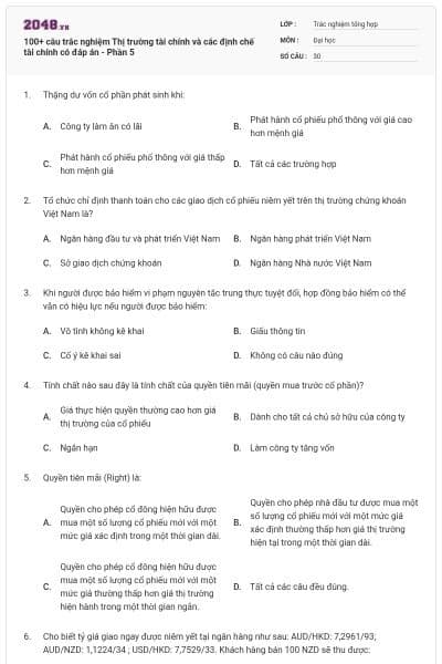 100+ câu trắc nghiệm Thị trường tài chính và các định chế tài chính có đáp án - Phần 5