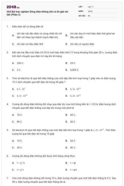 364 Bài trắc nghiệm Dòng điện không đổi có lời giải chi tiết (Phần 2)