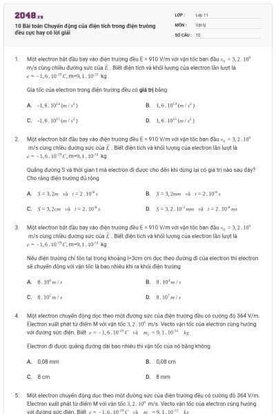 10 Bài toán Chuyển động của điện tích trong điện trường đều cực hay có lời giải