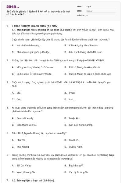 Bộ 2 đề thi giữa kì 1 Lịch sử 8 Kết nối tri thức cấu trúc mới có đáp án - Đề 1