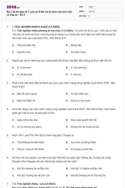 Bộ 2 đề thi giữa kì 1 Lịch sử 8 Kết nối tri thức cấu trúc mới có đáp án - Đề 2