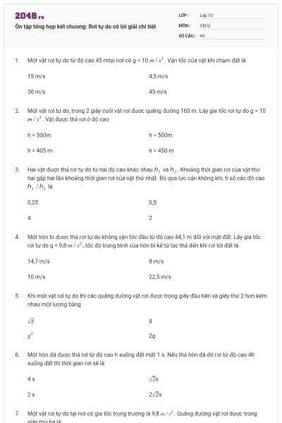 Ôn tập tổng hợp kết chương: Rơi tự do có lời giải chi tiết