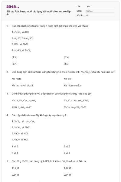 Bài tập Axit, bazơ, muối tác dụng với muối chọn lọc, có đáp án