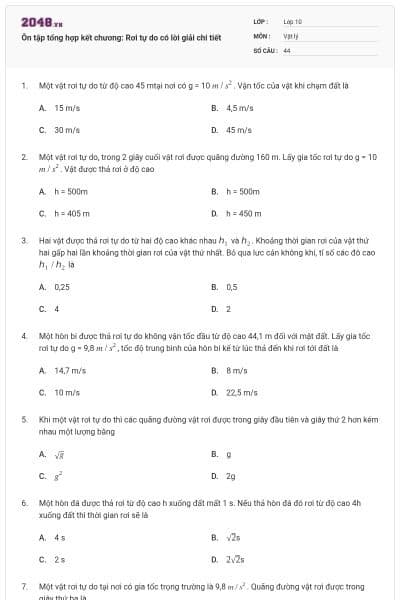 Ôn tập tổng hợp kết chương: Rơi tự do có lời giải chi tiết