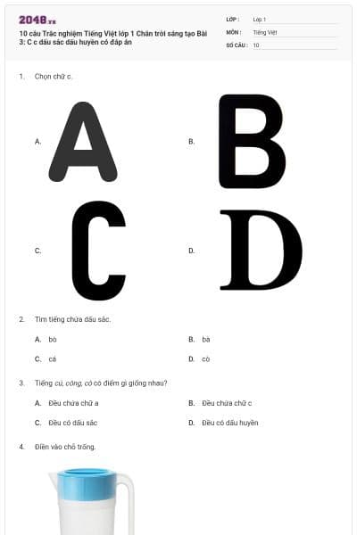 10 câu Trắc nghiệm Tiếng Việt lớp 1 Chân trời sáng tạo Bài 3: C c dấu sắc dấu huyền có đáp án