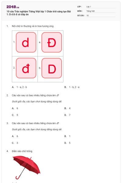 10 câu Trắc nghiệm Tiếng Việt lớp 1 Chân trời sáng tạo Bài 1: D d Đ đ có đáp án