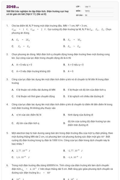 568 Bài trắc nghiệm ôn tập Điện tích. Điện trường cực hay có lời giải chi tiết (Vật lí 11) (Đề số 8)