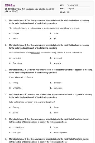 25 đề thi thử Tiếng Anh chuẩn cấu trúc bộ giáo dục có lời giải chi tiết(p7)