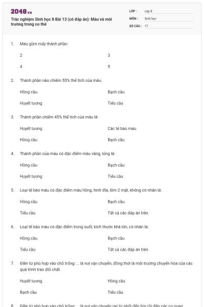 Trắc nghiệm Sinh học 8 Bài 13 (có đáp án): Máu và môi trường trong cơ thể