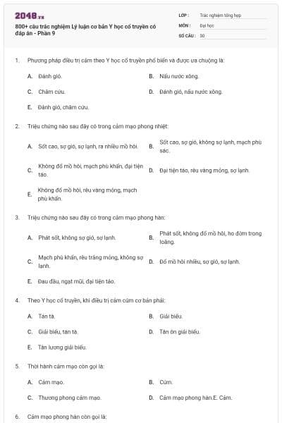 800+ câu trắc nghiệm Lý luận cơ bản Y học cổ truyền có đáp án - Phần 9