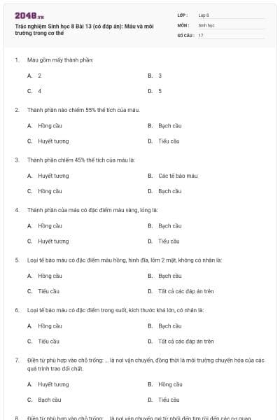 Trắc nghiệm Sinh học 8 Bài 13 (có đáp án): Máu và môi trường trong cơ thể