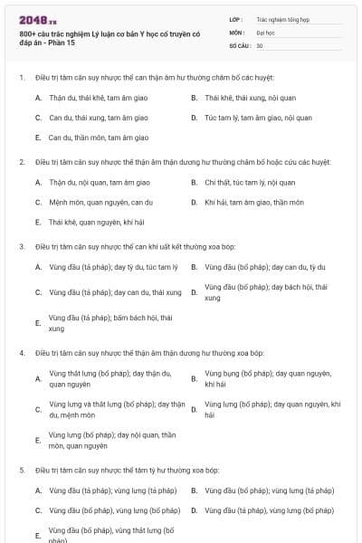800+ câu trắc nghiệm Lý luận cơ bản Y học cổ truyền có đáp án - Phần 15