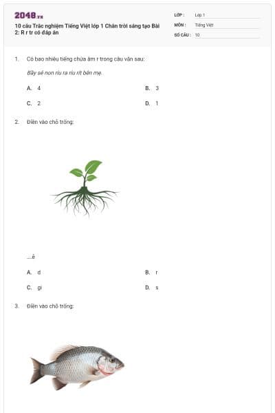 10 câu Trắc nghiệm Tiếng Việt lớp 1 Chân trời sáng tạo Bài 2: R r tr có đáp án