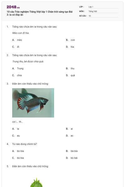 10 câu Trắc nghiệm Tiếng Việt lớp 1 Chân trời sáng tạo Bài 3: ia có đáp án