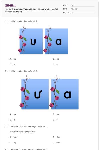 10 câu Trắc nghiệm Tiếng Việt lớp 1 Chân trời sáng tạo Bài 4: ua ưa có đáp án