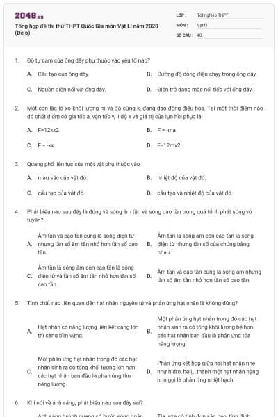 Tổng hợp đề thi thử THPT Quốc Gia môn Vật Lí năm 2020 (Đề 6)