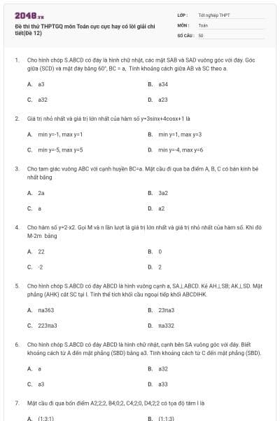 Đề thi thử THPTGQ môn Toán cực cực hay có lời giải chi tiết(Đề 12)