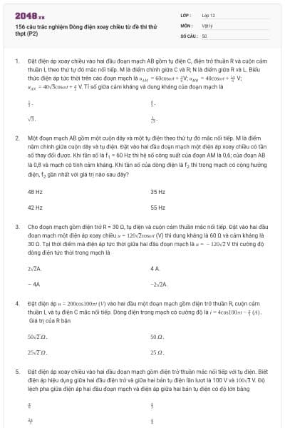 156 câu trắc nghiệm Dòng điện xoay chiều từ đề thi thử thpt (P2)
