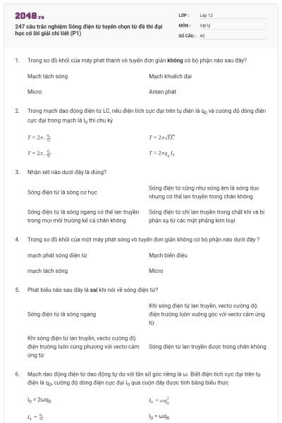 247 câu trắc nghiệm Sóng điện từ tuyển chọn từ đề thi đại học có lời giải chi tiết (P1)