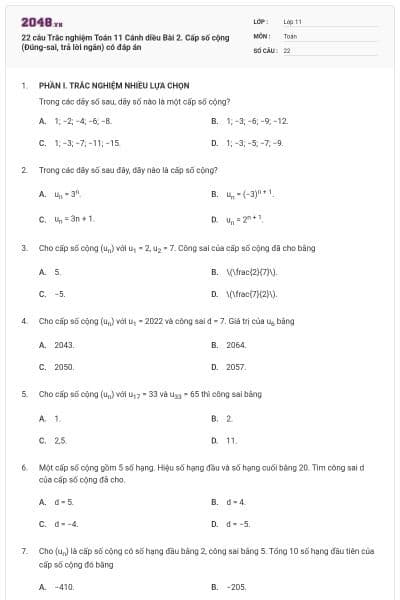 22 câu Trắc nghiệm Toán 11 Cánh diều Bài 2. Cấp số cộng (Đúng-sai, trả lời ngắn) có đáp án