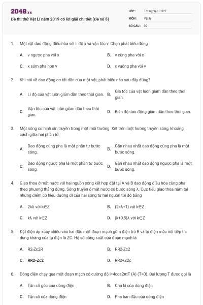 Đề thi thử Vật Lí năm 2019 có lời giải chi tiết (Đề số 8)