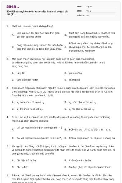 436 Bài trắc nghiệm Điện xoay chiều hay nhất có giải chi tiết (P1)