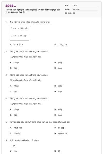 10 câu Trắc nghiệm Tiếng Việt lớp 1 Chân trời sáng tạo Bài 1: ap ăp âp có đáp án