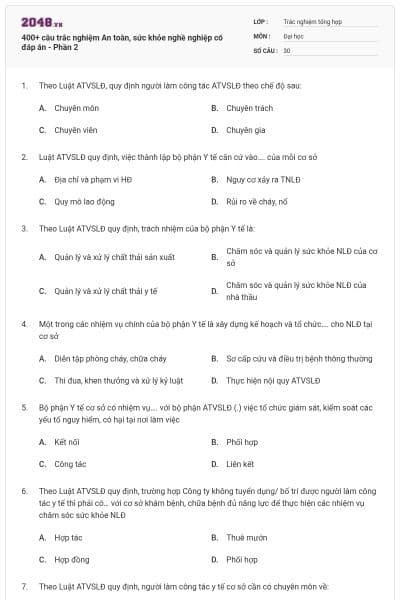 400+ câu trắc nghiệm An toàn, sức khỏe nghề nghiệp có đáp án - Phần 2