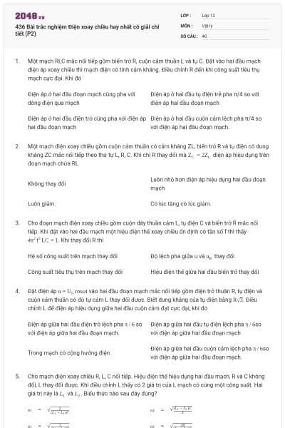 436 Bài trắc nghiệm Điện xoay chiều hay nhất có giải chi tiết (P2)