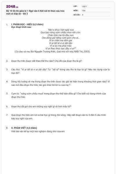 Bộ 10 đề thi giữa kì 1 Ngữ văn 6 Kết nối tri thức cấu trúc mới có đáp án - Đề 3