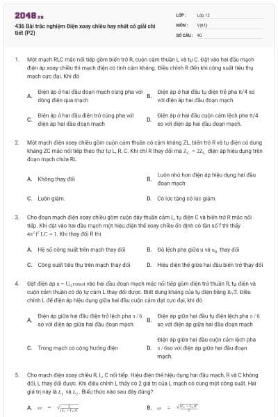 436 Bài trắc nghiệm Điện xoay chiều hay nhất có giải chi tiết (P2)