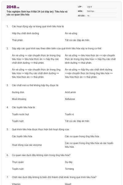 Trắc nghiệm Sinh học 8 Bài 24 (có đáp án): Tiêu hóa và các cơ quan tiêu hóa