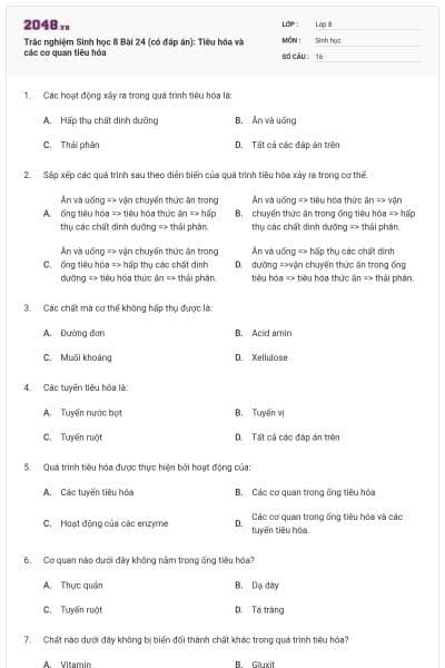 Trắc nghiệm Sinh học 8 Bài 24 (có đáp án): Tiêu hóa và các cơ quan tiêu hóa