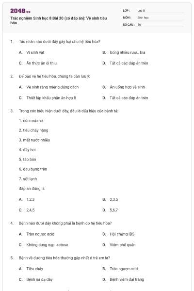 Trắc nghiệm Sinh học 8 Bài 30 (có đáp án): Vệ sinh tiêu hóa