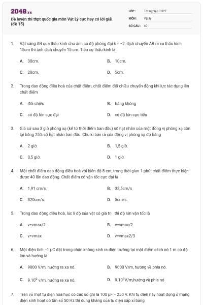 Đề luyện thi thpt quốc gia môn Vật Lý cực hay có lời giải (đề 15)