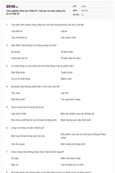 Trắc nghiệm Sinh học 8 Bài 41: Cấu tạo và chức năng của da có đáp án