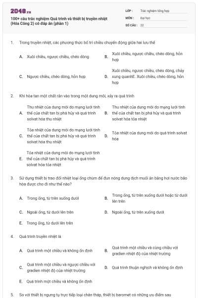 100+ câu trắc nghiệm Quá trình và thiết bị truyền nhiệt (Hóa Công 2) có đáp án (phần 1)
