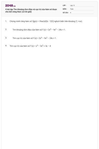 4 bài tập Tìm khoảng đơn điệu và cực trị của hàm số được cho bởi công thức (có lời giải)