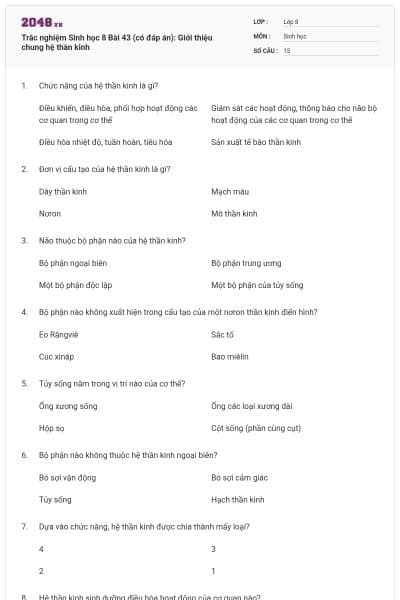 Trắc nghiệm Sinh học 8 Bài 43 (có đáp án): Giới thiệu chung hệ thần kinh