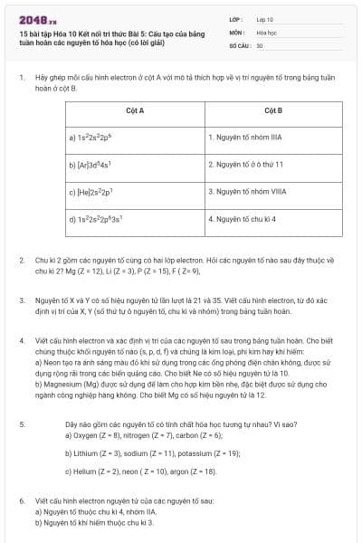 15 bài tập Hóa 10 Kết nối tri thức Bài 5: Cấu tạo của bảng tuần hoàn các nguyên tố hóa học (có lời giải)