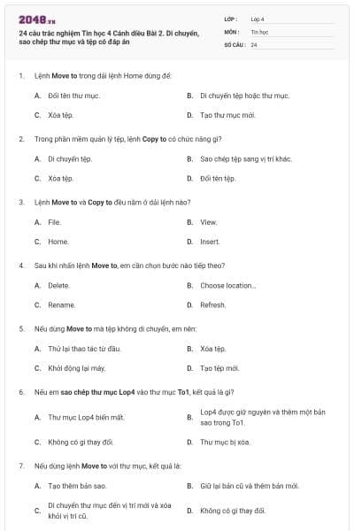 24 câu trắc nghiệm Tin học 4 Cánh diều Bài 2. Di chuyển, sao chép thư mục và tệp có đáp án