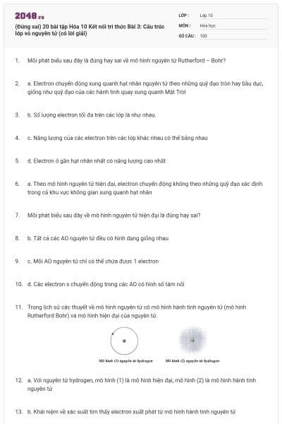 (Đúng sai) 20 bài tập Hóa 10 Kết nối tri thức Bài 3: Cấu trúc lớp vỏ nguyên tử (có lời giải)